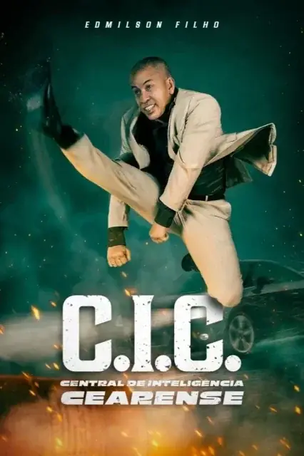C.I.C. - Central de Inteligência Cearense (2025) — poster