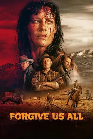 Forgive Us All (2025) — poster