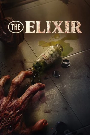 The Elixir (2025) — poster