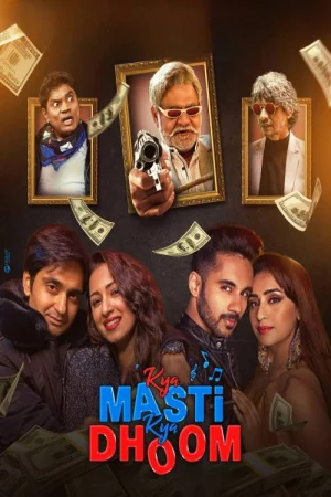 Kya Masti Kya Dhoom (2023) — poster