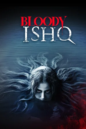 Bloody Ishq (2024) — poster