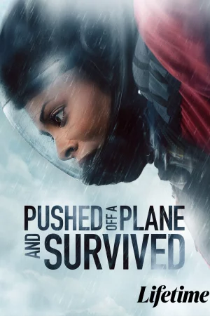 Pushed Off a Plane and Survived (2026) — poster