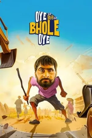 Oye Bhole Oye (2024) — poster
