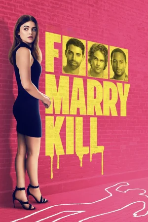 F Marry Kill (2025) — poster