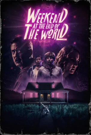 Weekend at the End of the World (2025) — poster