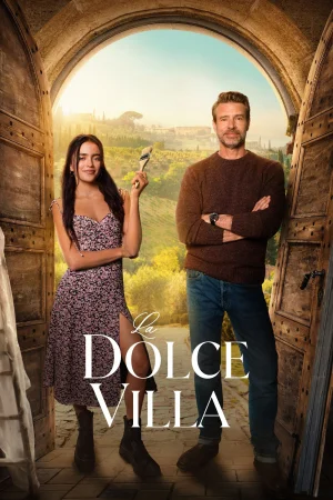 La Dolce Villa (2025) — poster