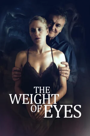 The Weight of Eyes (2026) — poster