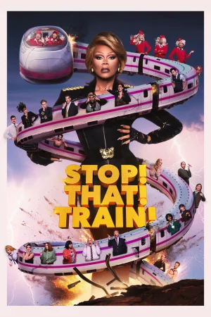 Stop! That! Train! (2026) — poster
