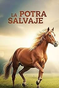 La Potra Salvaje (2024) — poster