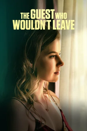The Guest Who Wouldn't Leave (2026) — poster