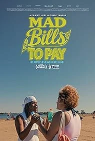 Mad Bills to Pay: (or Destiny, dile que no soy malo) (2025) — poster