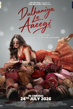 Dulhaniya Le Aaeegi (2026) — poster