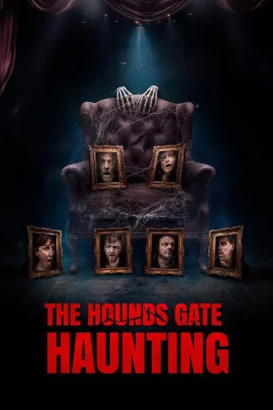 The Hounds Gate Haunting (2025) — poster